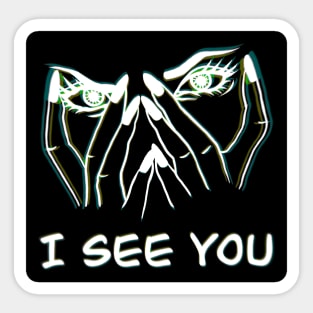 I see you, grunge gothic style , acid eyes Sticker